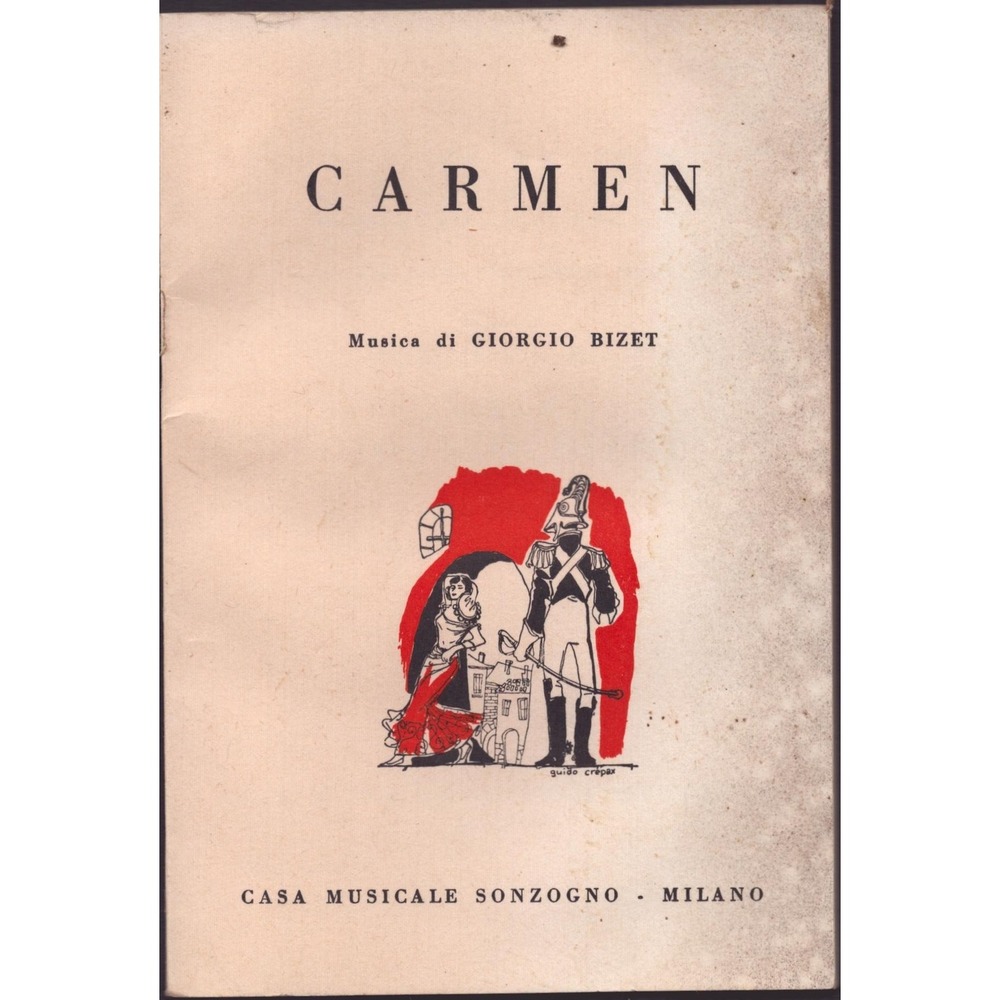 Vintage Carmen Bizet Italian Libretto Casa Musicale Sonzogno Guido Crepax - Picture 1 of 3